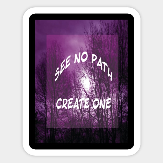 Find your Path quote Sticker by PandLCreations